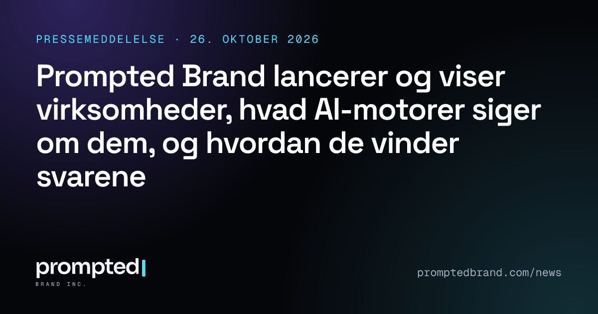 Prompted Brand lancerer og viser virksomheder, hvad AI-motorer siger om dem, og hvordan de vinder svarene